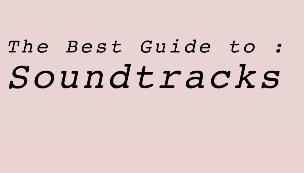 The Best Guide To Soundtracks, Soundtracks, Original Score, John Williams, Star Wars, Richard Wagner, Leitmotiv, Blackbird Punk, Blog 2018, Berlin, Music Industry Blog,